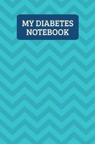 Cover of My Diabetes Notebook