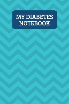 Book cover for My Diabetes Notebook