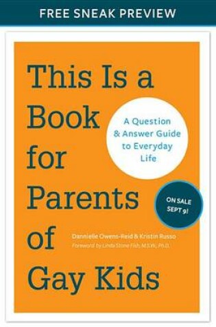 Cover of This Is a Book for Parents of Gay Kids (Sneak Preview)