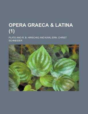 Book cover for Opera Graeca & Latina (1 )