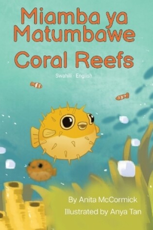 Cover of Coral Reefs (Swahili-English)