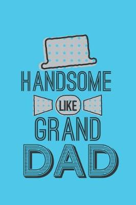 Book cover for Handsome Like a Granddad