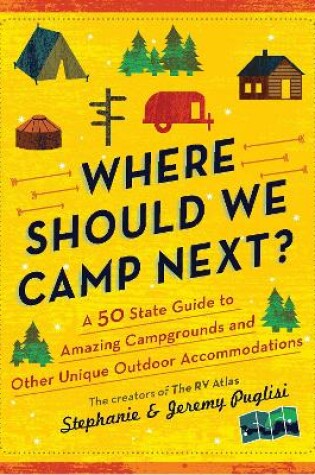 Cover of Where Should We Camp Next?