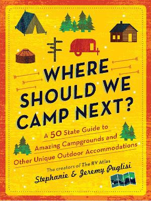 Book cover for Where Should We Camp Next?