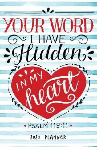 Cover of Your Word I Have Hidden In My Heart Psalm 119