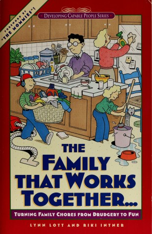 Book cover for The Family That Works Together...