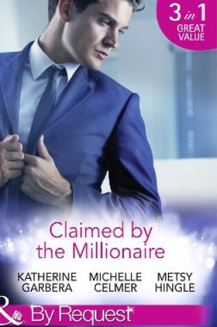 Cover of Claimed by the Millionaire