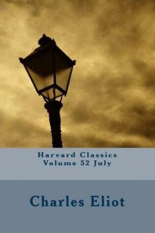 Cover of Harvard Classics Volume 52 July