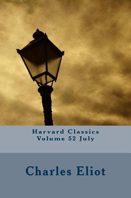 Book cover for Harvard Classics Volume 52 July