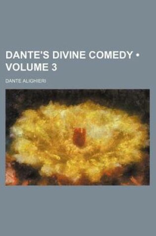 Cover of Dante's Divine Comedy (Volume 3)