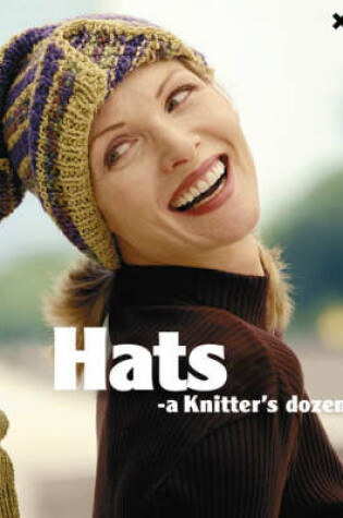 Cover of Hats: A Knitter's Dozen