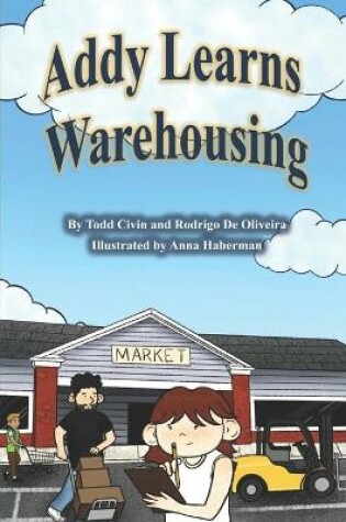 Cover of Addy Learns Warehousing