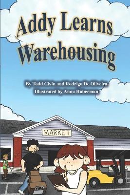 Book cover for Addy Learns Warehousing