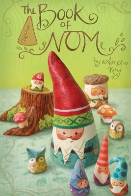 Book cover for The Book of NOM