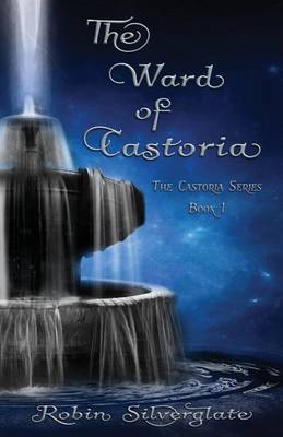 Cover of The Ward of Castoria