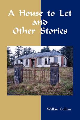 Book cover for A House to Let and Other Stories