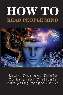 Cover of How To Read People Mind