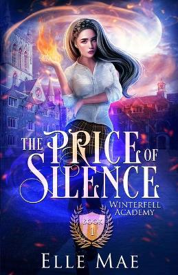 Book cover for The Price of Silence: Book 1