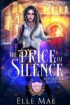 Book cover for The Price of Silence: Book 2