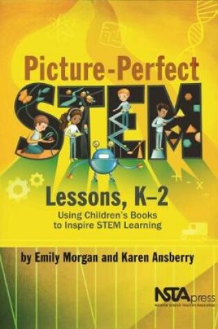 Cover of Picture-Perfect STEM Lessons, K-2