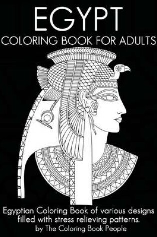 Cover of Egypt Coloring Book For Adults