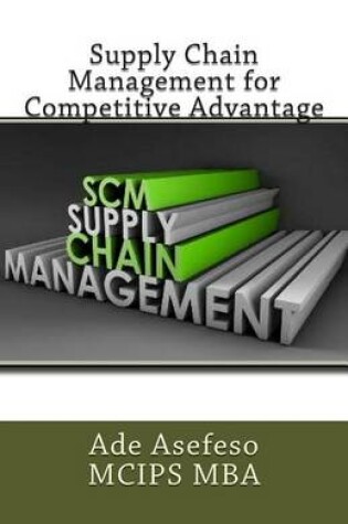 Cover of Supply Chain Management for Competitive Advantage