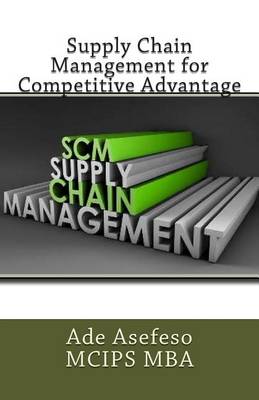 Book cover for Supply Chain Management for Competitive Advantage