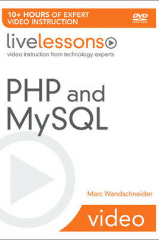 Cover of PHP and MySQL LiveLessons (Video Training)