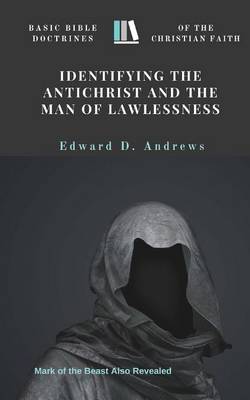 Book cover for Identifying the Antichrist and the Man of Lawlessness