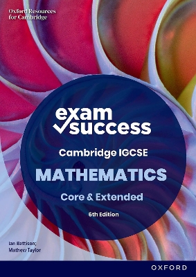 Book cover for Exam Success in Cambridge IGCSE Mathematics: Sixth Edition