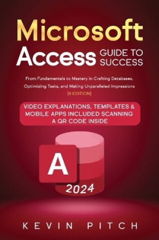 Cover of Microsoft Access Guide to Success