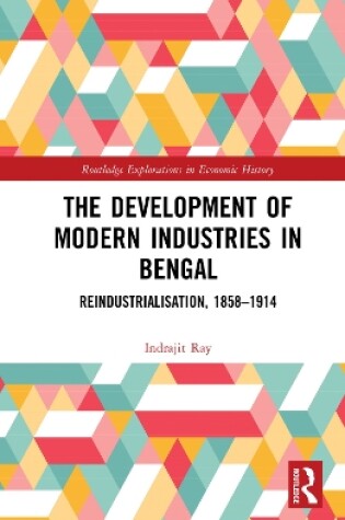 Cover of The Development of Modern Industries in Bengal