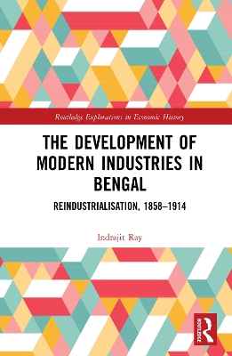 Cover of The Development of Modern Industries in Bengal