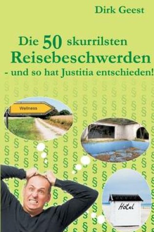 Cover of Die 50 skurrilsten Reisebeschwerden