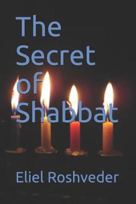 Book cover for The Secret of Shabbat