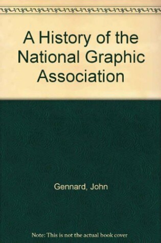 Cover of A History of the National Graphic Association