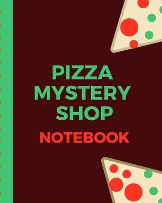 Book cover for Pizza Mystery Shop Notebook