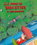 Book cover for J. J. Versus the Baby-Sitter