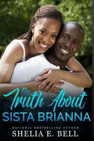 Cover of The Truth About Sista Brianna