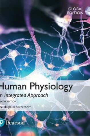 Cover of Human Physiology: An Integrated Approach, Global Edition -- Mastering Anatomy & Physiology with Pearson eText