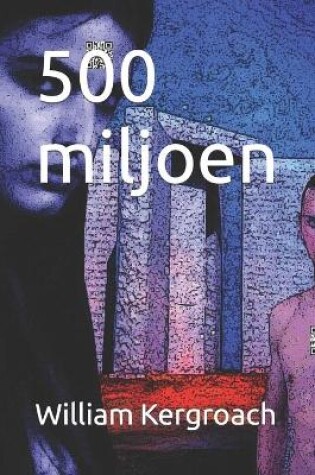 Cover of 500 miljoen