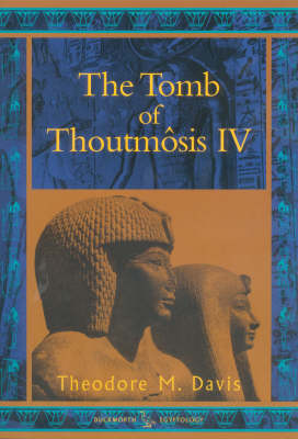 Book cover for The Tomb of Thoutmosis IV