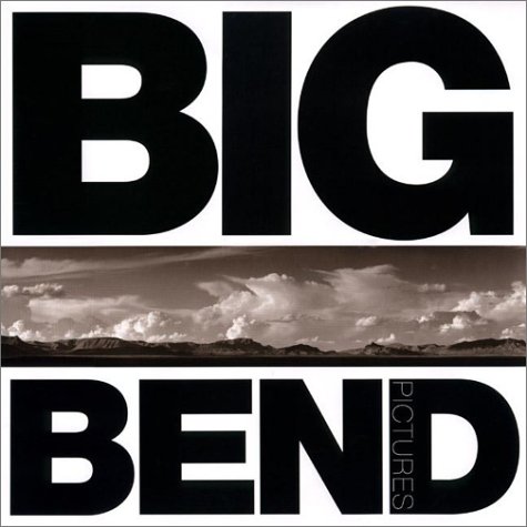 Cover of Big Bend Pictures