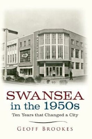 Cover of Swansea in the 1950s