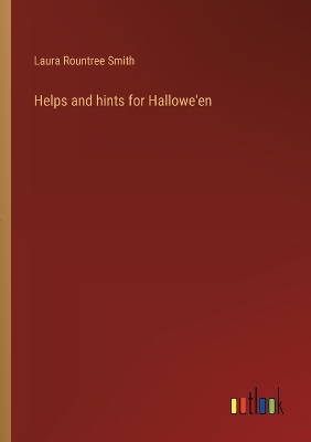 Book cover for Helps and hints for Hallowe'en