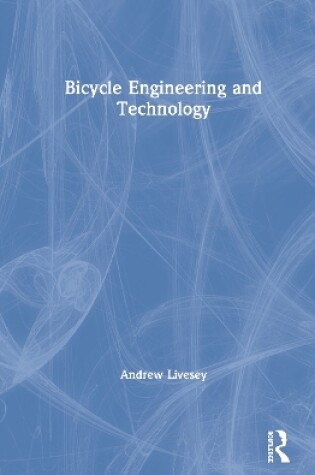 Cover of Bicycle Engineering and Technology