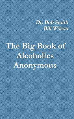 Book cover for The Big Book of Alcoholics Anonymous