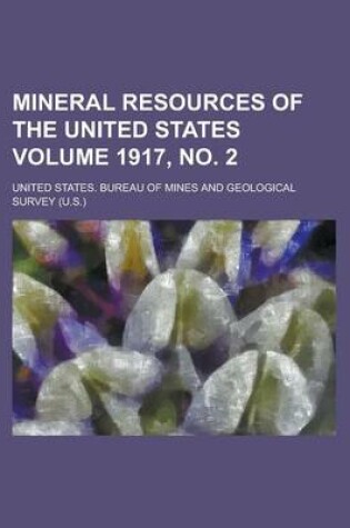 Cover of Mineral Resources of the United States Volume 1917, No. 2