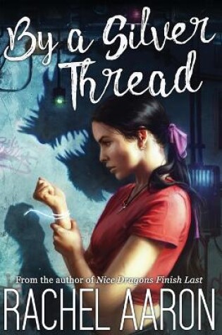 Cover of By a Silver Thread