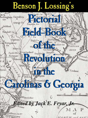 Book cover for Lossing's Pictorial Field-Book of the Revolution in the Carolinas & Georgia